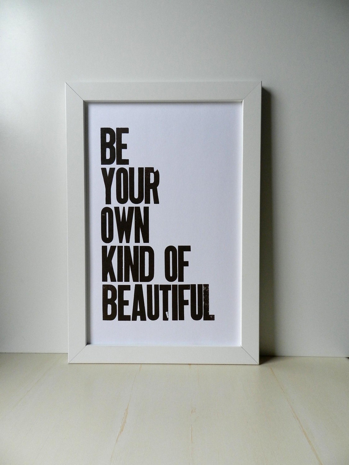 BROWN Poster, Be Your Own Kind of Beautiful Letterpress Print (Coffee Brown)