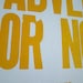 Yellow Travel Theme Poster, Bright Colorful Cheery Wall Decor Typograpy, Life is Either a Daring Adventure or Nothing Letterpress Print