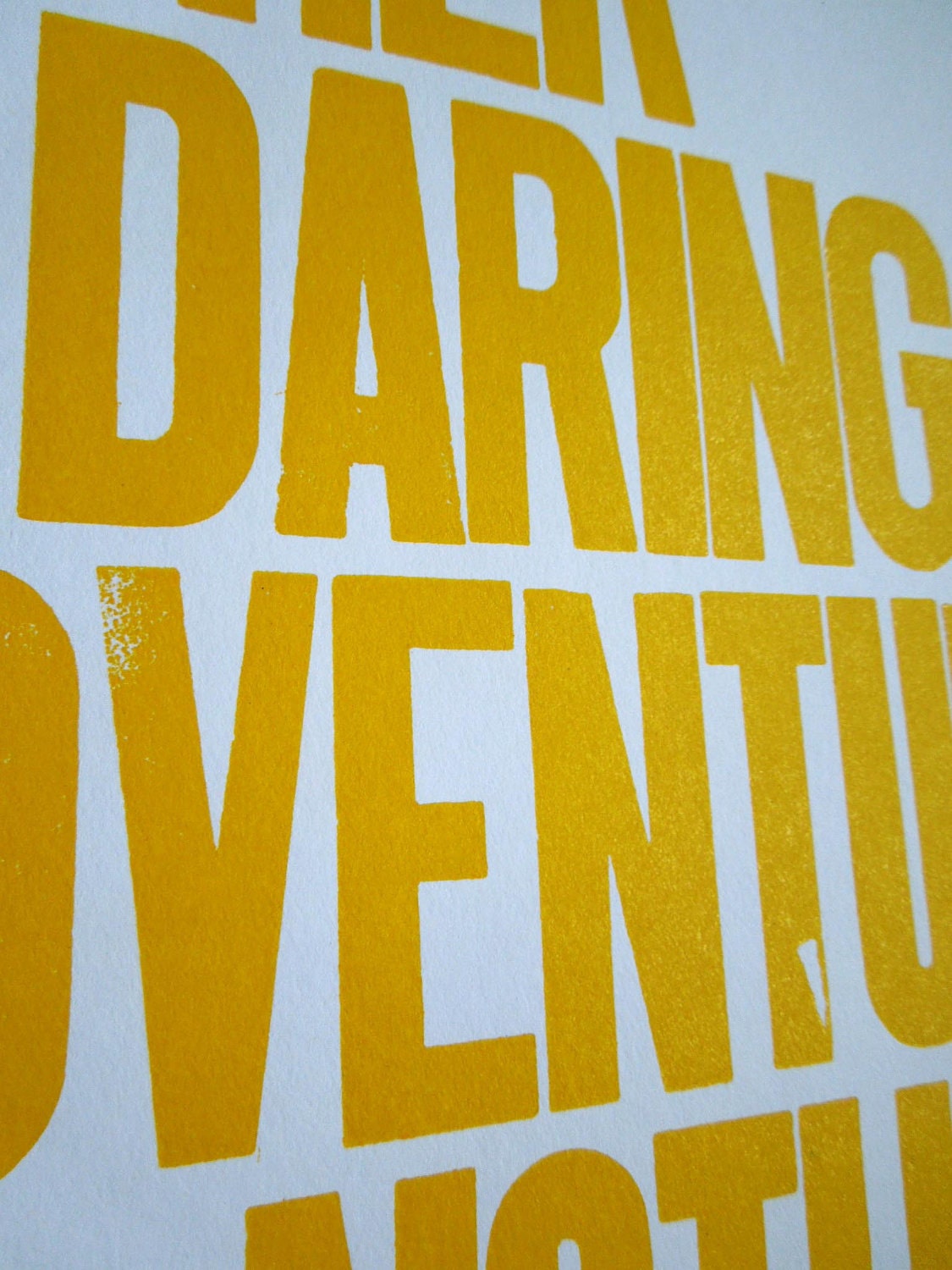 Yellow Travel Theme Poster, Bright Colorful Cheery Wall Decor Typograpy, Life is Either a Daring Adventure or Nothing Letterpress Print