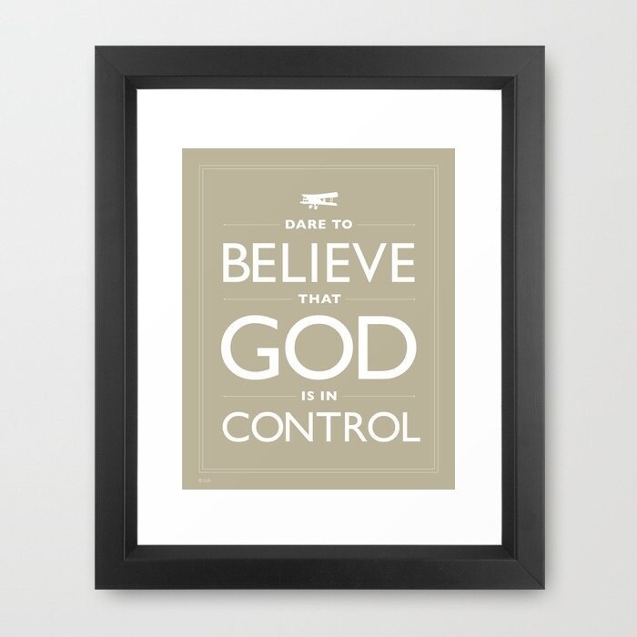 Beige Faith Print, Dare To Believe That God Is In Control, Believe, White, Beige, Faith, Confidence, Trust, Religion, Framed, Hope