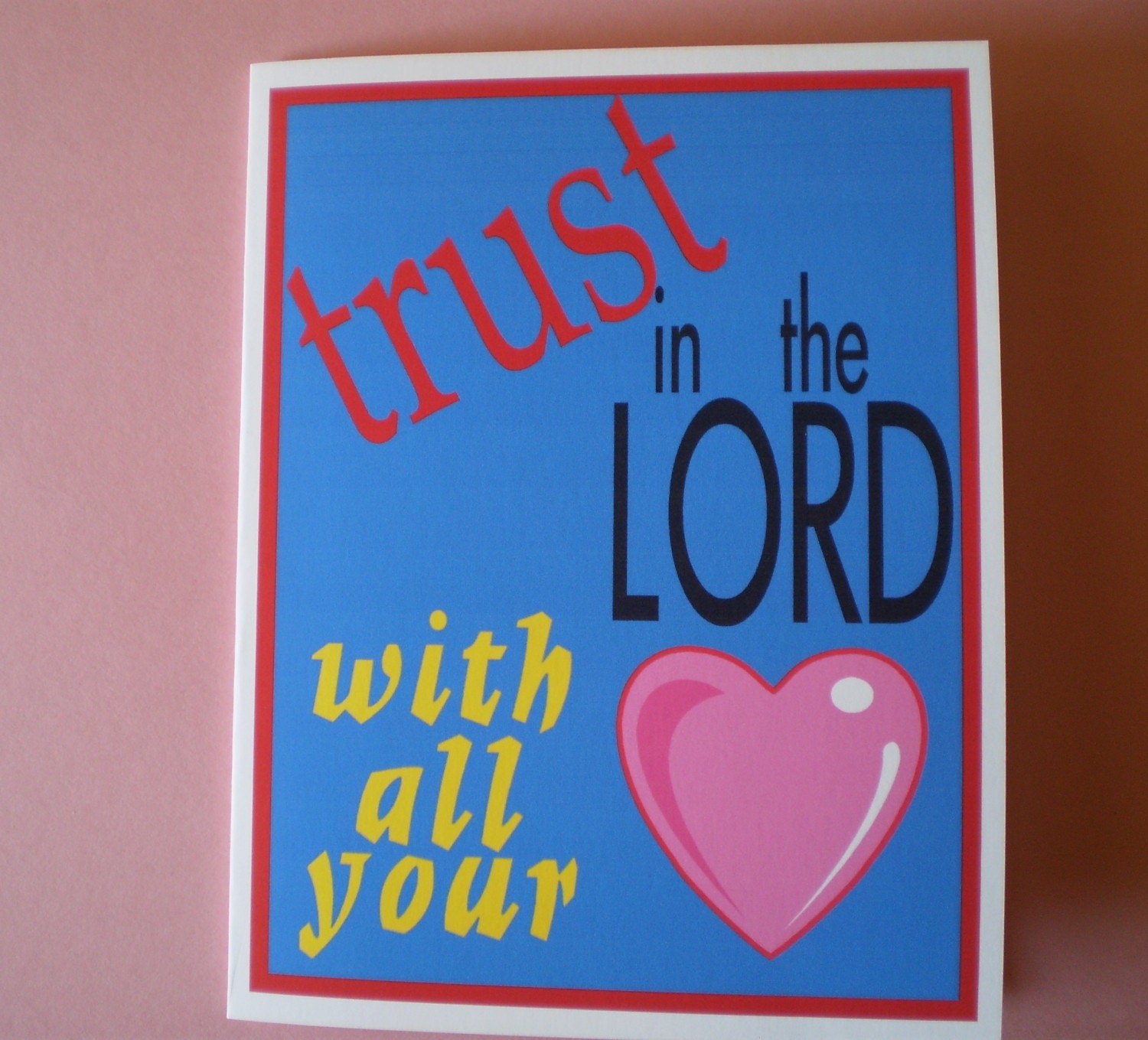 Scripture Christian Card, Religious -Trust in the LORD with all your Heart - 1 Inspirational Card
