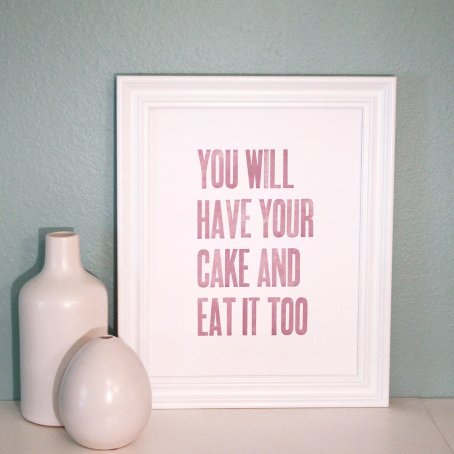 Have Your Cake (Letterpress Print in Lavender Cake)
