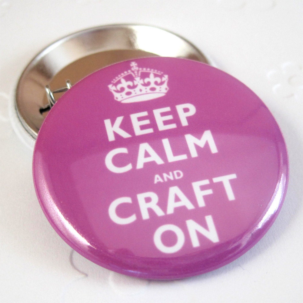 Photo Pinback Button/Badge (Keep Calm and Craft On) 1 1/2 inches (38mm)