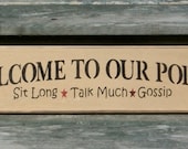 Welcome To Our Porch - Primitive Country Painted Wall Sign