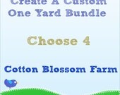 Create Your Own One Yard Bundle - Choose 4 Fabrics