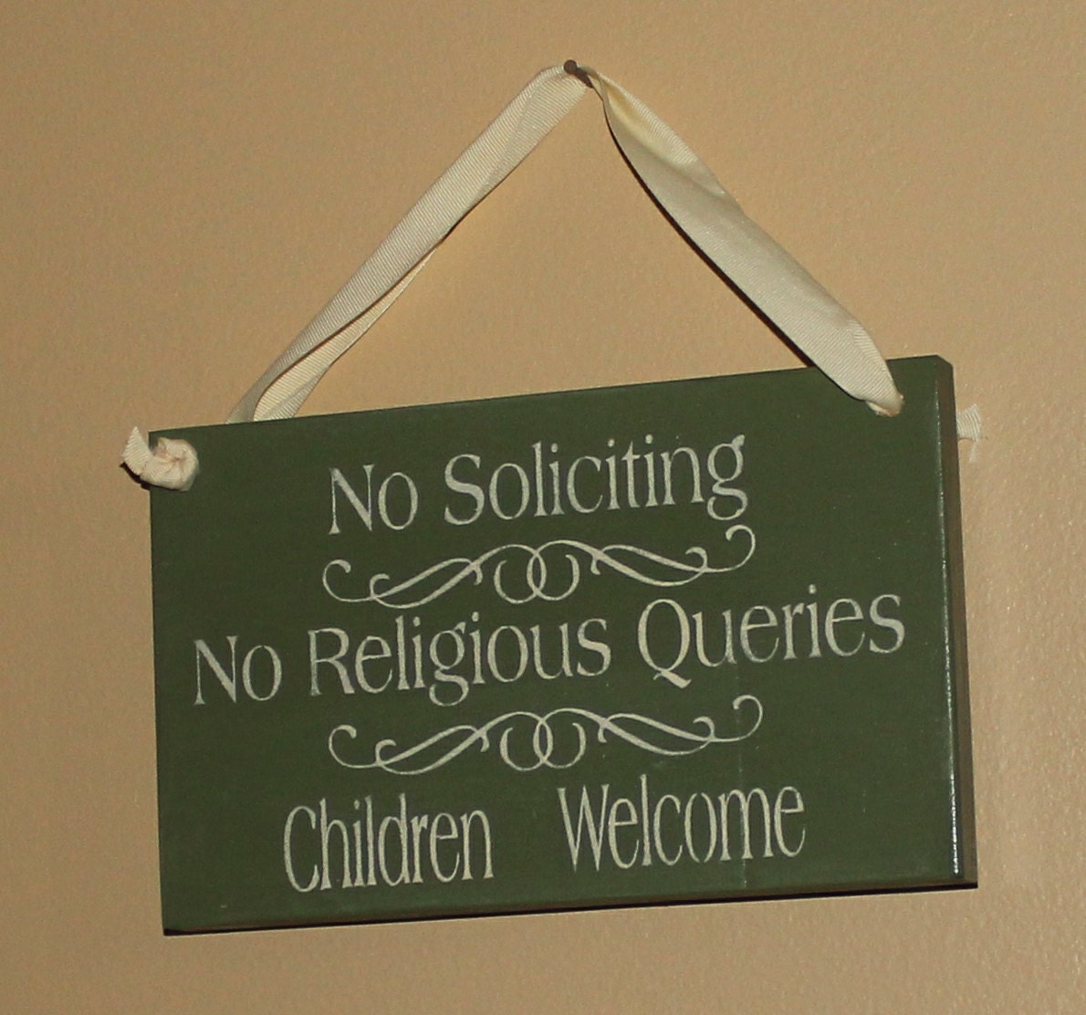 No Soliciting/No Religious Queries/Children Welcome Sign