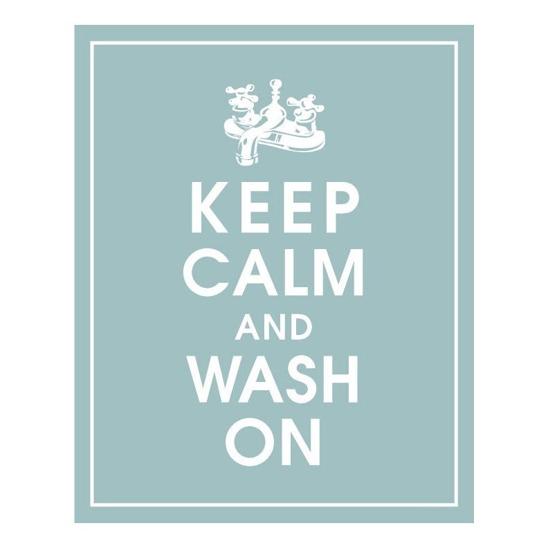 Keep Calm and WASH On (Vintage Faucet), 8x10 PRINT (Featured in Slate Blue) Vintage Inspired (Buy 3 Get One Free)