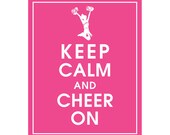 Keep Calm and Cheer On - 8x10 Print  (Featured in Hot Pink) Buy 3 and get 1 FREE