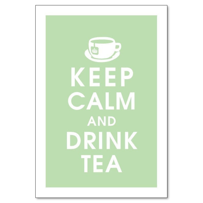 Keep Calm and DRINK TEA, 13x19 Poster-(featured in Japanese Jade) Buy 3 Get One Free keep calm art keep calm print