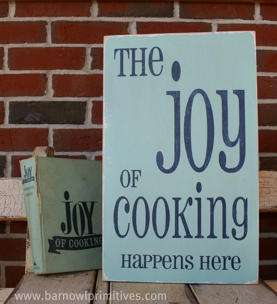 The Joy of Cooking Happens Here Distressed Vintage Style Sign