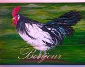 Bonjour,Painted Rooster on Salvaged Solid Wood Board