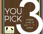 Pick Three of our 8x10 Art Prints - Free Shipping in USA