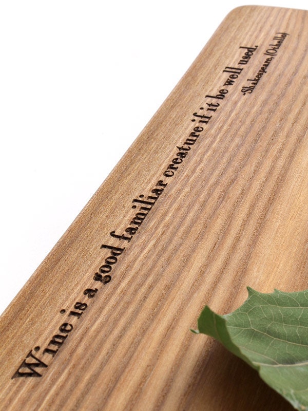 Natural Edge Engraved Board - "Wine is a good familiar creature if it be well used." Sustainable Board . Timber Green Woods