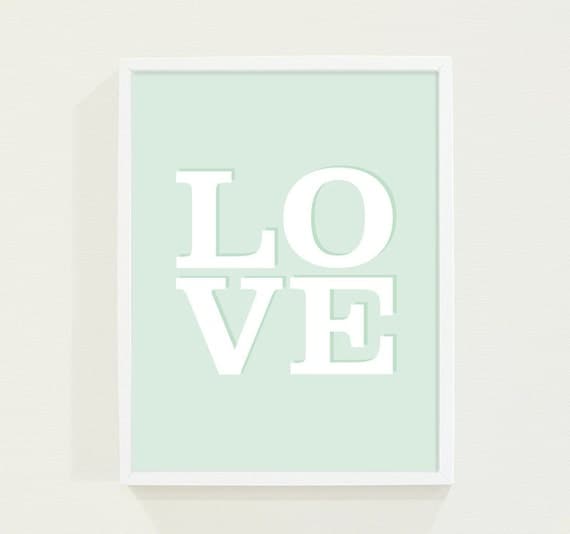 Baby Nursery Art Decor in Mint Green Pastel - Love Poster Nursery Wall Art Typography Print - Kids Wall Art - Valentine - Valentines Day