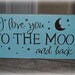 I love you to the moon and back