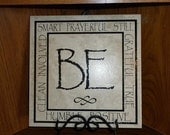 Be Honest, True, Clean etc...12x12 Ceramic Tile