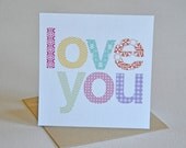 Single, square card with envelope. Love You. Blank inside.