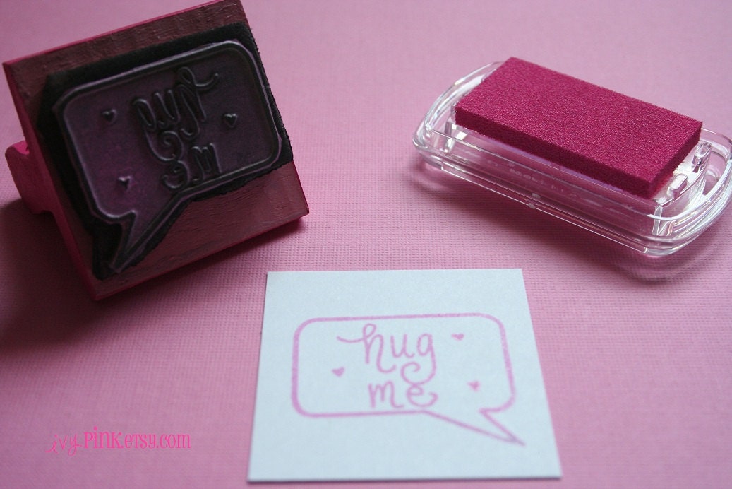 Hug Me Conversation Bubble Stamp on Pink Wooden Handle