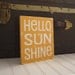 HELLO SUN SHINE Wood Sign Handpainted Vintage Style Mustard Yellow