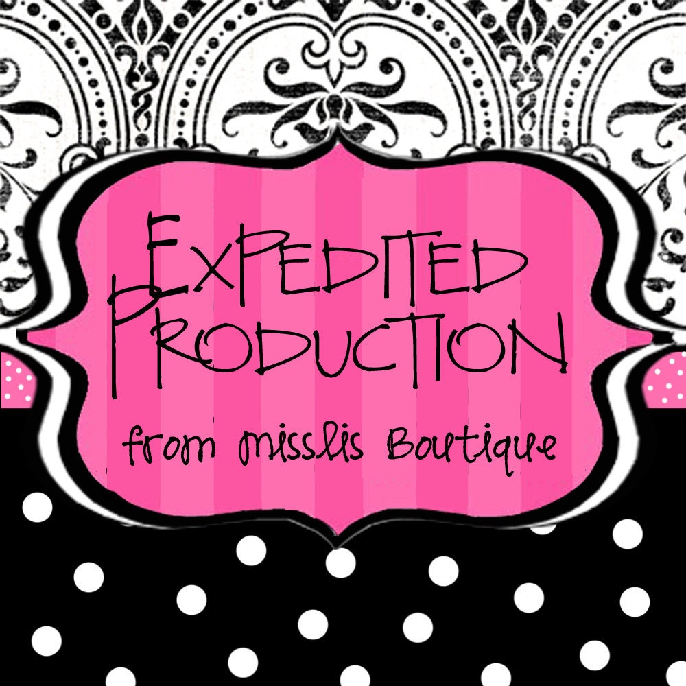 Expedited Production and Shipping