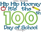 Hip Hip Hooray its the 100th day of school Applique Embroidery Design