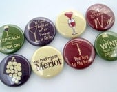 Wine Lover Button Magnets - 1 Inch Button Magnets - Set of Eight Button Magnets