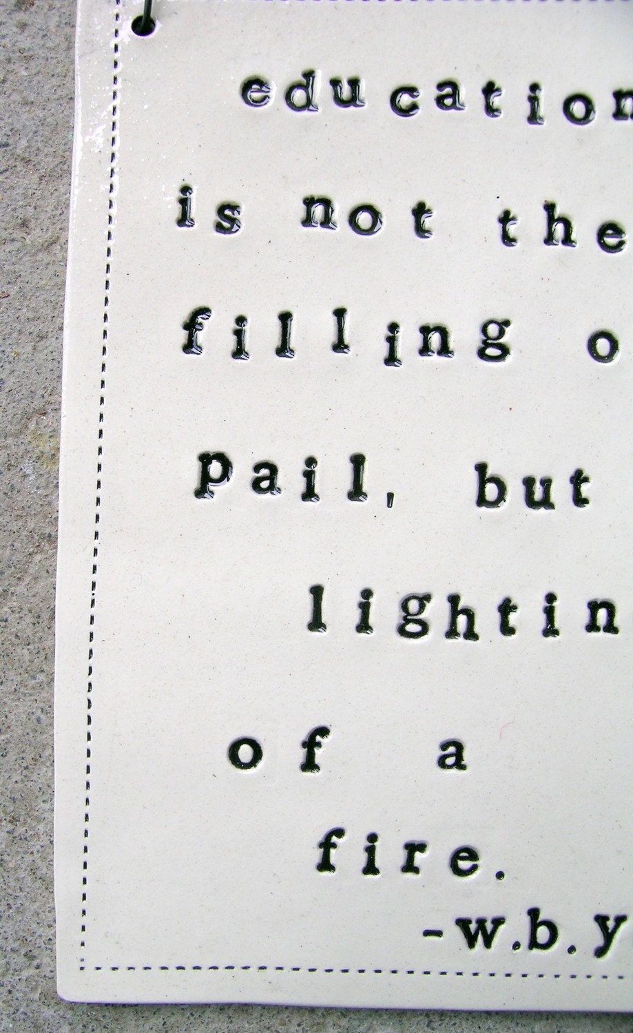 plaque w.b. yeats quote.  MADE TO ORDER