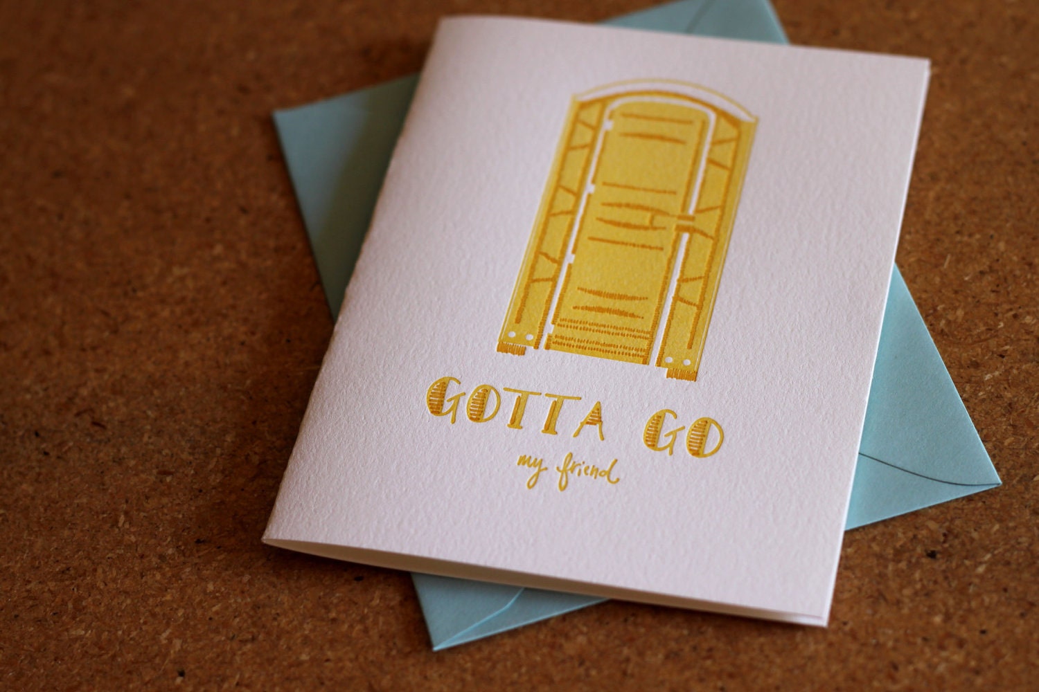 Gotta Go Card