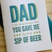 Dad Here's to You Card