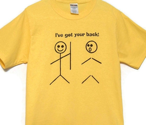 Stick People Screenprinted Tee Yellow with Black Ink Got Your Back size Small - TeezLoueez