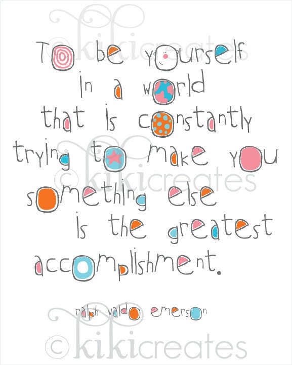 Be Yourself print