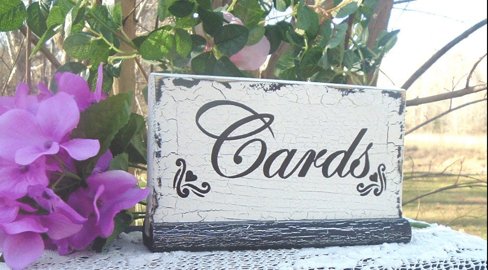 Cards Wedding Sign Shabby Cottage Wood Sign 8 x 4 1/2 with Stand