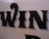 Wine Down - Wooden Sign