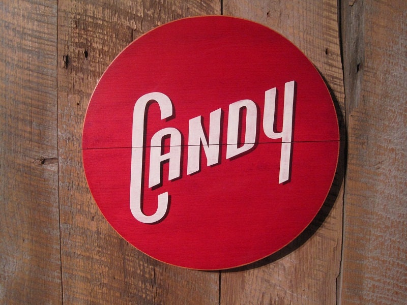 Candy - Wooden Sign - Great Decoration
