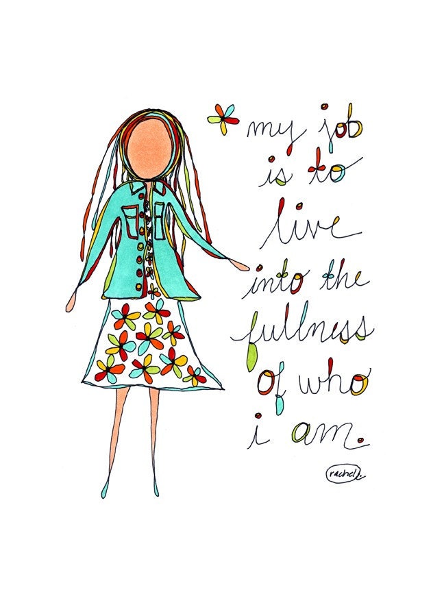 live into the fullness. colorful print. rachel awes.