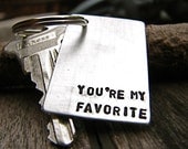 You're My Favorite - Keychain in Brushed Aluminum. Perfect for Wedding or Anniversary