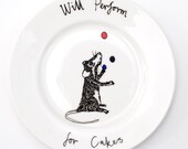 Will Perform For Cakes side plate