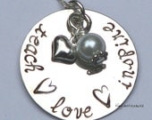 TEACH LOVE INSPIRE Sterling Silver hand stamped necklace for the best teacher in your life