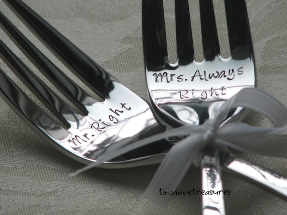 Mr. Right, Mrs. Always Right - Personalized Wedding Cake Forks, handstamped forks for the bride and groom