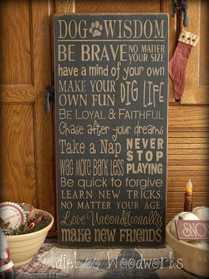Dog Wisdom, Word Art, Primitive Wood Wall Sign, Typography, SubwayArt, Handmade