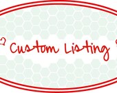 Custom Listing for gcribbs
