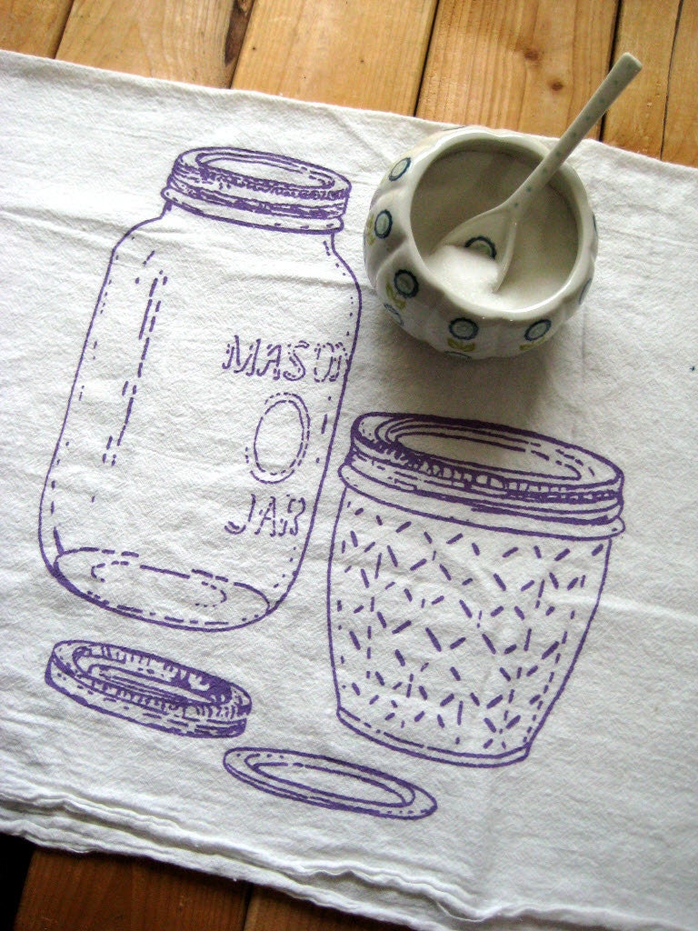 Screen Printed Organic Cotton Mason Jar Flour Sack Tea Towel - Eco Friendly Kitchen Towel - Canning Illustration