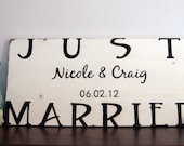 JUST MARRIED-Custom Distressed Wedding Sign -Photography Prop in Weather Worn White, Black and Gray - Typography Word Art on Wood