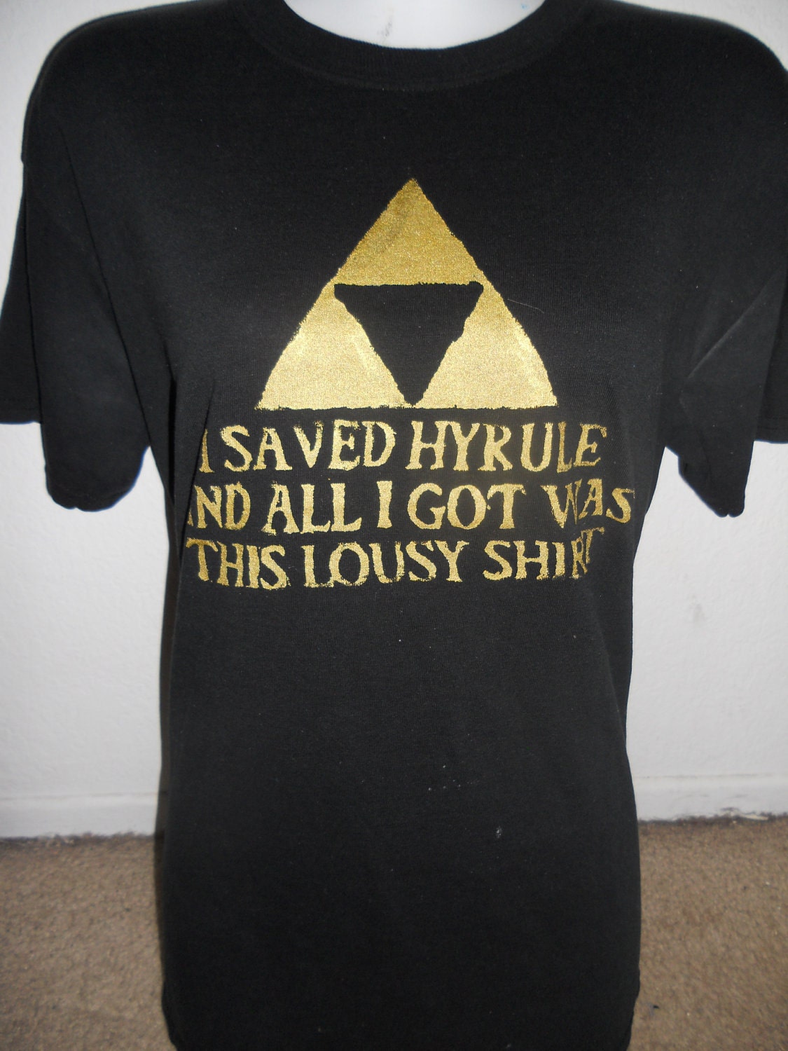 LEGEND OF ZELDA humorous shirt i saved hyrule and all i got was this lousy shirt