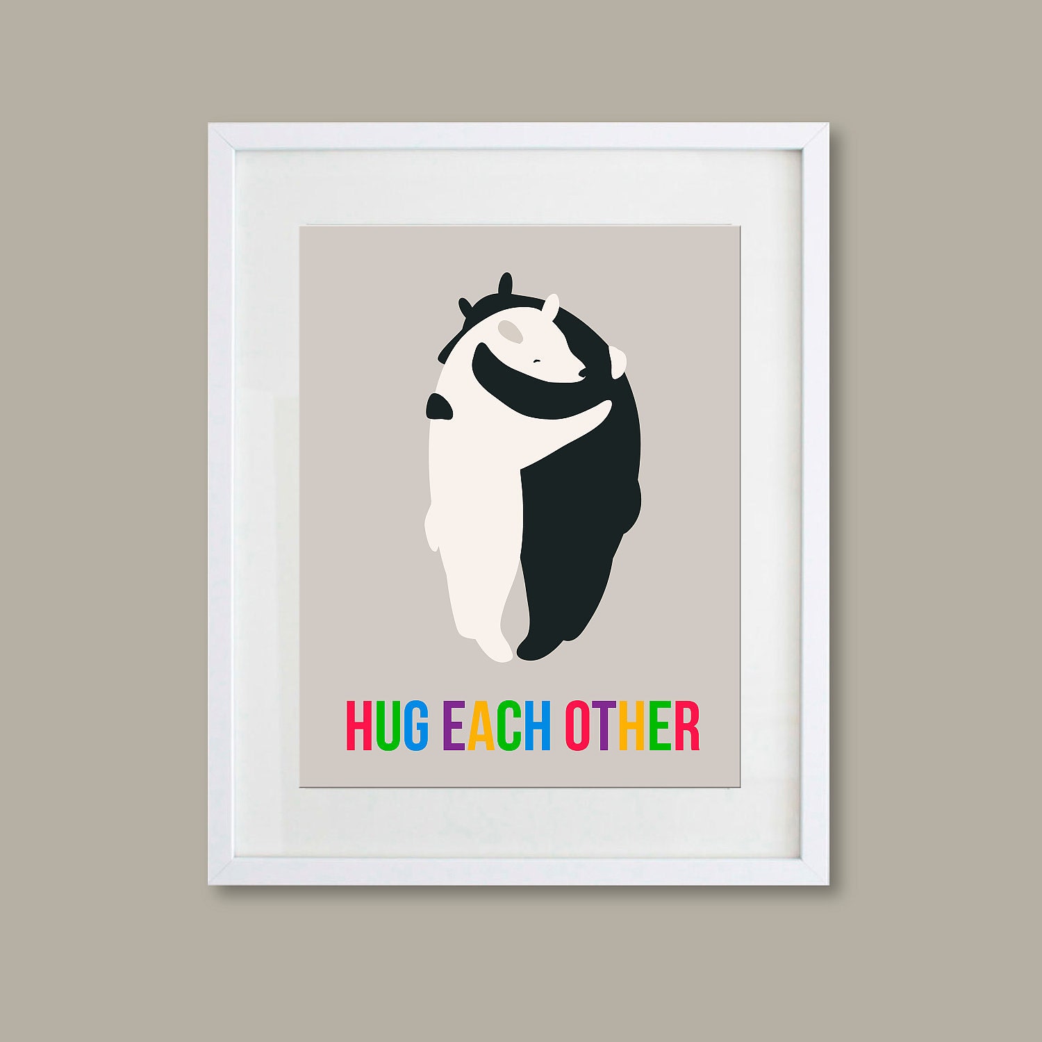 Illustration features 2 hugging bears with the phrase "Hug Each Other". 8" X 10".