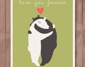 8 X 10 Art print features 2 hugging bears with the phrase "Love You Forever"