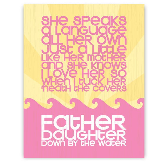 Father Daughter Lyrics Art Print (Fuschia Pink & Yellow) - 11x14 Digital Illustration Kids Wall Art for New Dad Fathers Day