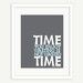 Quote Art: Time You Enjoy Wasting Is Not Wasted Time - John Lennon Typographic Poster Print Sign (Gray Blue & White) - 8x10