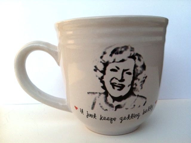Betty White inspired mug