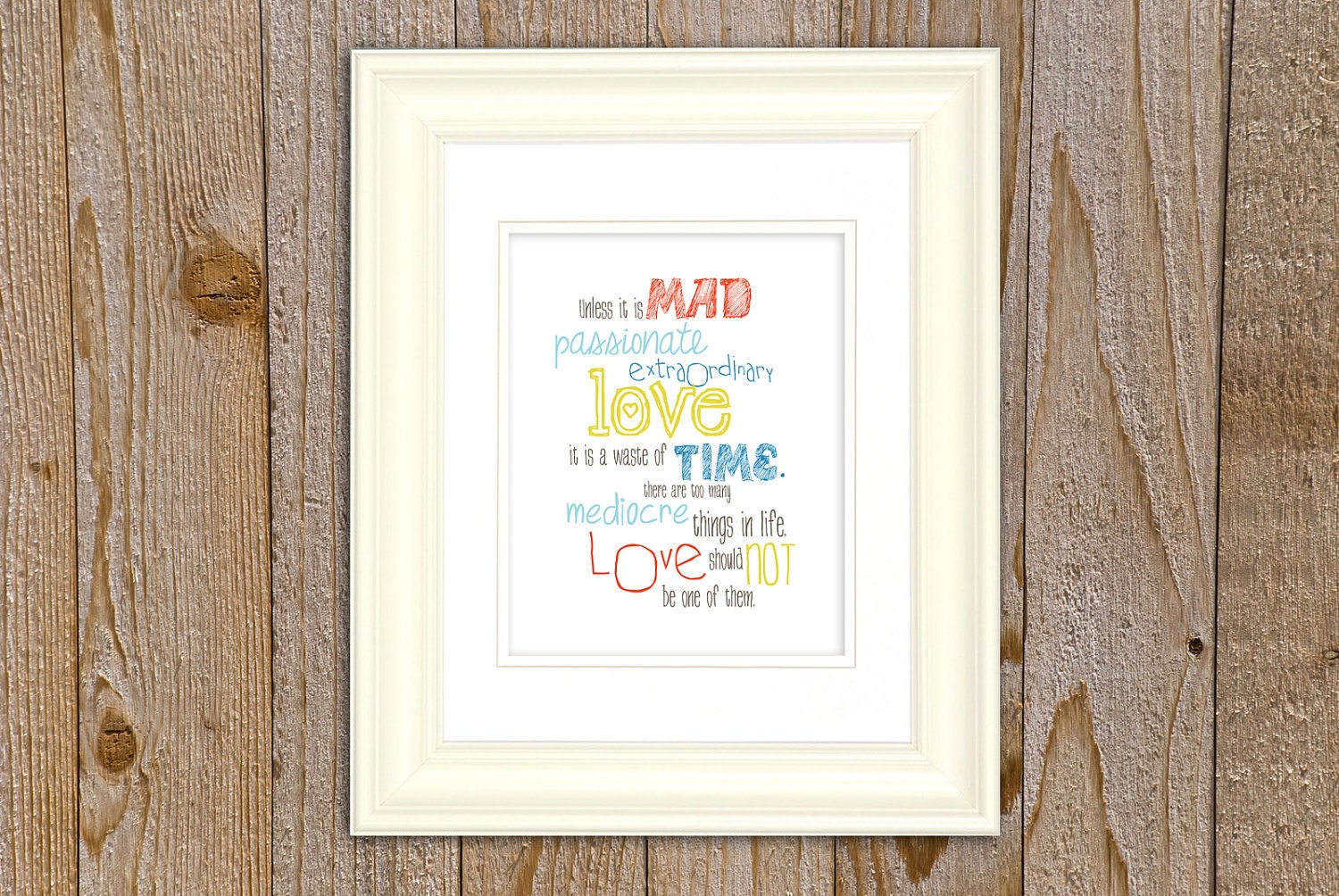 Mad Passionate LOVE  Art print, Quotable Quotes by gelDesign